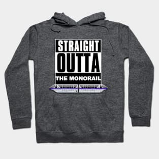 Straight Outta The Monorail Hoodie